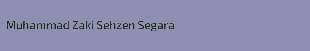 Muhammad Zaki Sehzen Segara